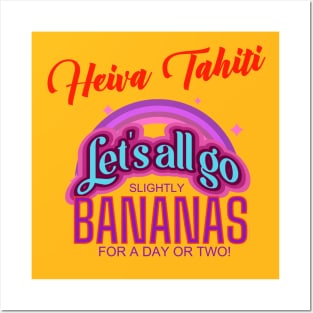 Heiva Thaiti -- Let's All Go Bananas for a Day or Two! Posters and Art